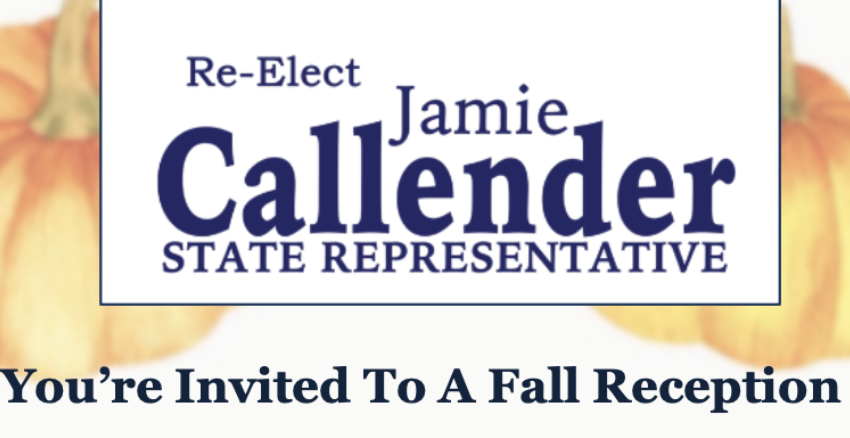 You're Invited To A Fall Reception In Support Of Representative Jamie Callender